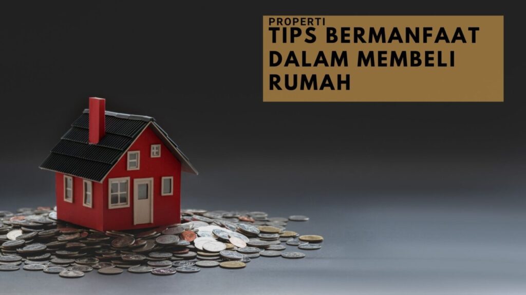 Tips-Bermanfaat-Dalam-Membeli-Rumah